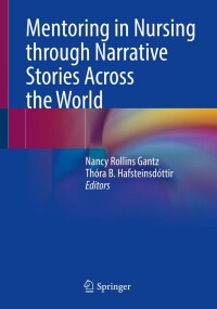 Imagen de portada: Mentoring in Nursing through Narrative Stories Across the World 9783031252037