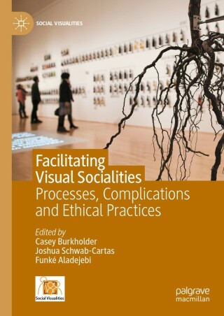 Imagen de portada: Facilitating Visual Socialities 9783031252587