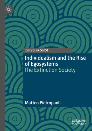 Cover image: Individualism and the Rise of Egosystems 9783031252808