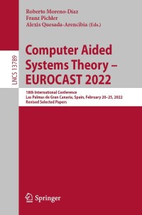 Imagen de portada: Computer Aided Systems Theory – EUROCAST 2022 9783031253119