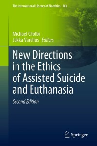 Imagen de portada: New Directions in the Ethics of Assisted Suicide and Euthanasia 2nd edition 9783031253140