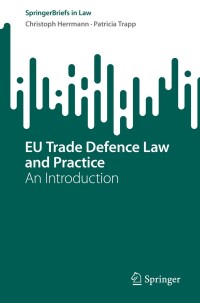 Cover image: EU Trade Defence Law and Practice 9783031253294