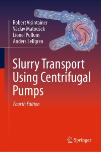 Cover image: Slurry Transport Using Centrifugal Pumps 4th edition 9783031254390