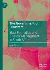 Cover image: The Government of Disasters 9783031255014