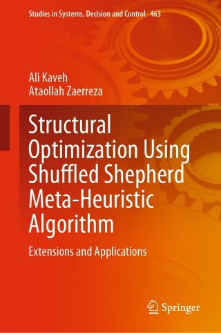 Cover image: Structural Optimization Using Shuffled Shepherd Meta-Heuristic Algorithm 9783031255724