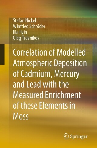 Cover image: Correlation of Modelled Atmospheric Deposition of Cadmium, Mercury and Lead with the Measured Enrichment of these Elements in Moss 9783031256356