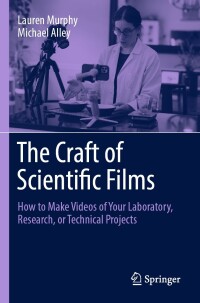 表紙画像: The Craft of Scientific Films 9783031256448
