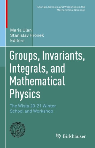 Cover image: Groups, Invariants, Integrals, and Mathematical Physics 9783031256653