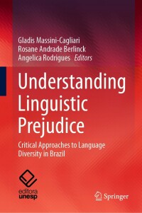 Cover image: Understanding Linguistic Prejudice 9783031258053
