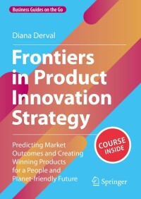 صورة الغلاف: Frontiers in Product Innovation Strategy 9783031258220