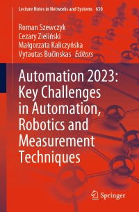 Cover image: Automation 2023: Key Challenges in Automation, Robotics and Measurement Techniques 9783031258435