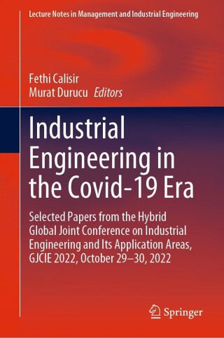 Cover image: Industrial Engineering in the Covid-19 Era 9783031258466