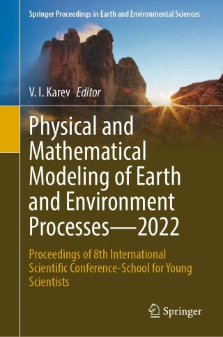 Cover image: Physical and Mathematical Modeling of Earth and Environment Processes—2022 9783031259616
