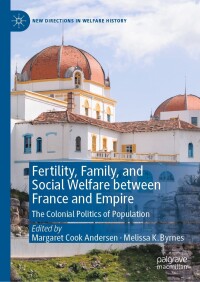 Immagine di copertina: Fertility, Family, and Social Welfare between France and Empire 9783031260230