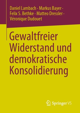 Cover image: Gewaltfreier Widerstand und demokratische Konsolidierung 9783031261015