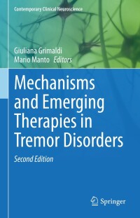 Imagen de portada: Mechanisms and Emerging Therapies in Tremor Disorders 2nd edition 9783031261275