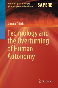 Omslagafbeelding: Technology and the Overturning of Human Autonomy 9783031261589