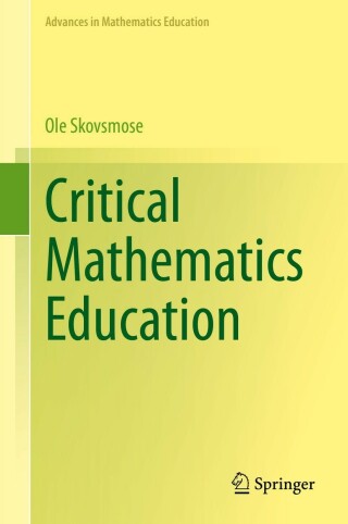 表紙画像: Critical Mathematics Education 9783031262418