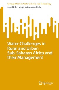 Imagen de portada: Water Challenges in Rural and Urban Sub-Saharan Africa and their Management 9783031262708