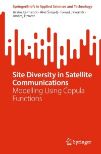 表紙画像: Site Diversity in Satellite Communications 9783031262739