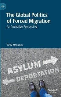 Cover image: The Global Politics of Forced Migration 9783031263354