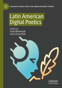 Cover image: Latin American Digital Poetics 9783031264245