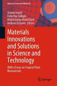 表紙画像: Materials Innovations and Solutions in Science and Technology 9783031266355