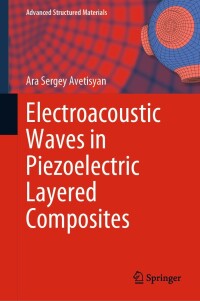 Cover image: Electroacoustic Waves in Piezoelectric Layered Composites 9783031267307