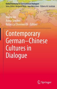 Omslagafbeelding: Contemporary German–Chinese Cultures in Dialogue 9783031267789