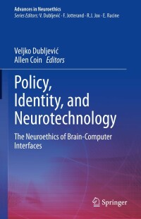 Cover image: Policy, Identity, and Neurotechnology 9783031268007