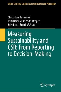 Imagen de portada: Measuring Sustainability and CSR: From Reporting to Decision-Making 9783031269585