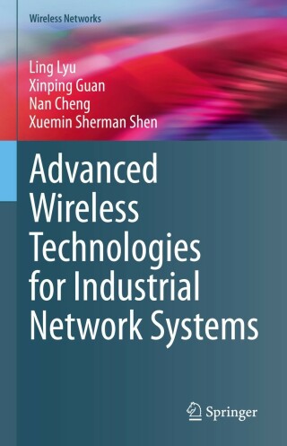 Cover image: Advanced Wireless Technologies for Industrial Network Systems 9783031269622