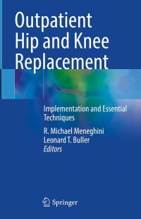 Cover image: Outpatient Hip and Knee Replacement 9783031270369