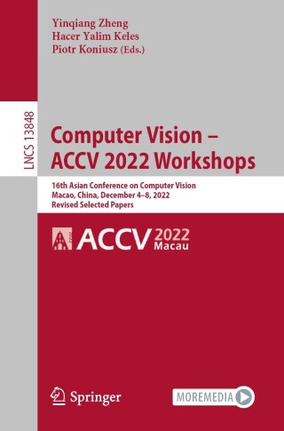 Imagen de portada: Computer Vision – ACCV 2022 Workshops 9783031270659