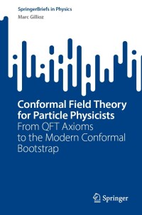 Cover image: Conformal Field Theory for Particle Physicists 9783031270857