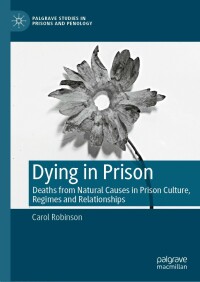 Cover image: Dying in Prison 9783031271021