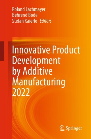 Imagen de portada: Innovative Product Development by Additive Manufacturing 2022 9783031272608