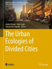 Imagen de portada: The Urban Ecologies of Divided Cities 9783031273070