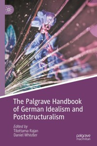 صورة الغلاف: The Palgrave Handbook of German Idealism and Poststructuralism 9783031273445