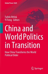 Imagen de portada: China and World Politics in Transition 9783031273575