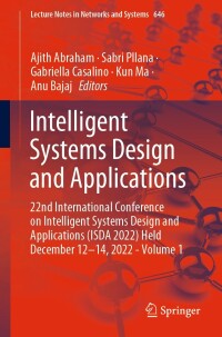 صورة الغلاف: Intelligent Systems Design and Applications 9783031274398