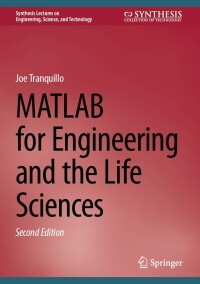 Imagen de portada: MATLAB for Engineering and the Life Sciences 2nd edition 9783031274572