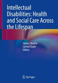 Cover image: Intellectual Disabilities: Health and Social Care Across the Lifespan 9783031274954