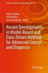 Immagine di copertina: Recent Developments in Model-Based and Data-Driven Methods for Advanced Control and Diagnosis 9783031275395