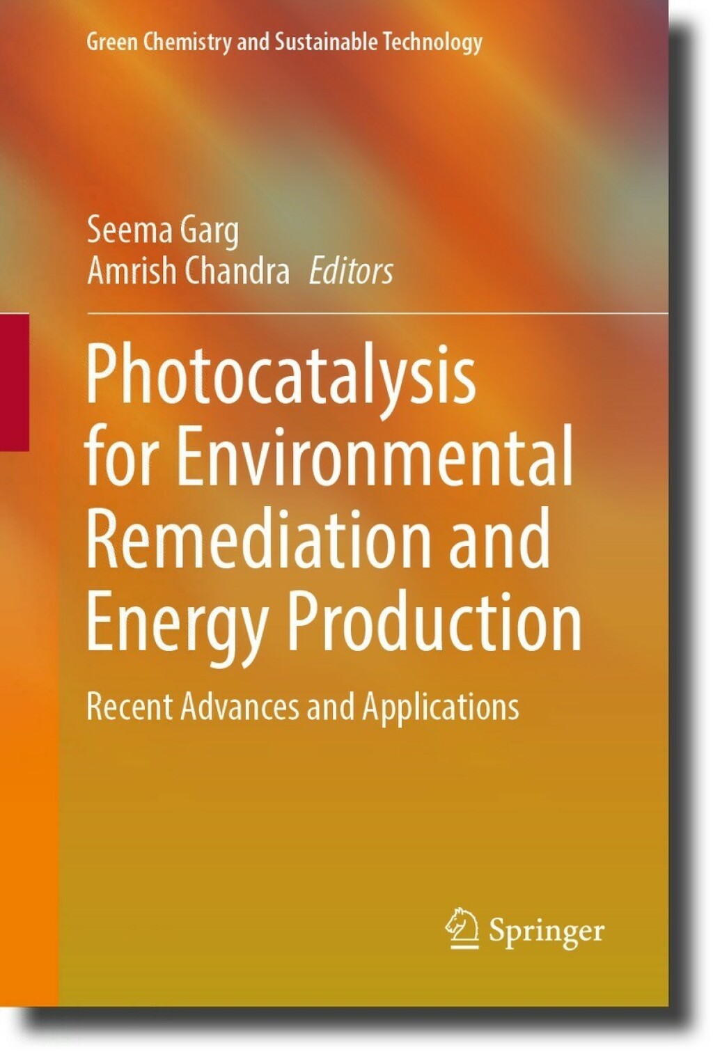 Photocatalysis for Environmental Remediation and Energy Production Recent Advances and Applications