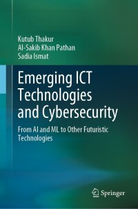 Cover image: Emerging ICT Technologies and Cybersecurity 9783031277641