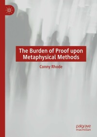 Cover image: The Burden of Proof upon Metaphysical Methods 9783031277764