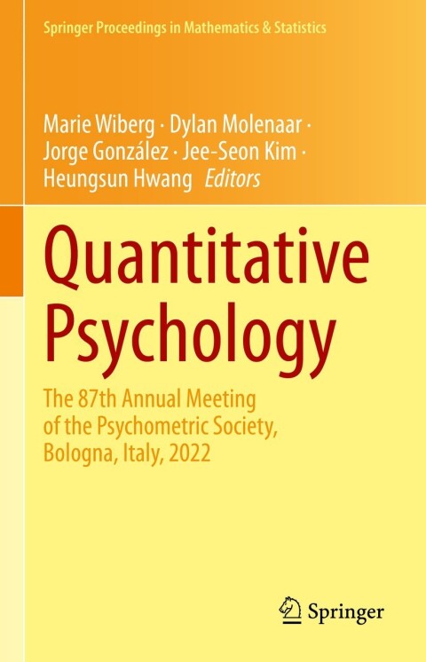 Quantitative Psychology: The 87th Annual Meeting of the Psychometric Society, Bologna, Italy, 2022 - FULL INSTANT DOWNLOAD | PDF DOCX EPUB