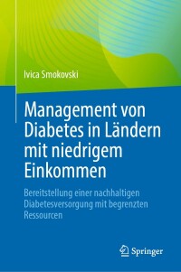 Cover image: Management von Diabetes in Ländern mit niedrigem Einkommen 9783031277924