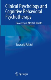 Imagen de portada: Clinical Psychology and Cognitive Behavioral Psychotherapy 9783031278365